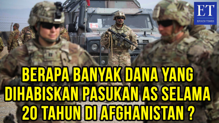 Berapa Banyak Dana yang Dihabiskan Pasukan AS Selama 20 Tahun di Afghanistan ?