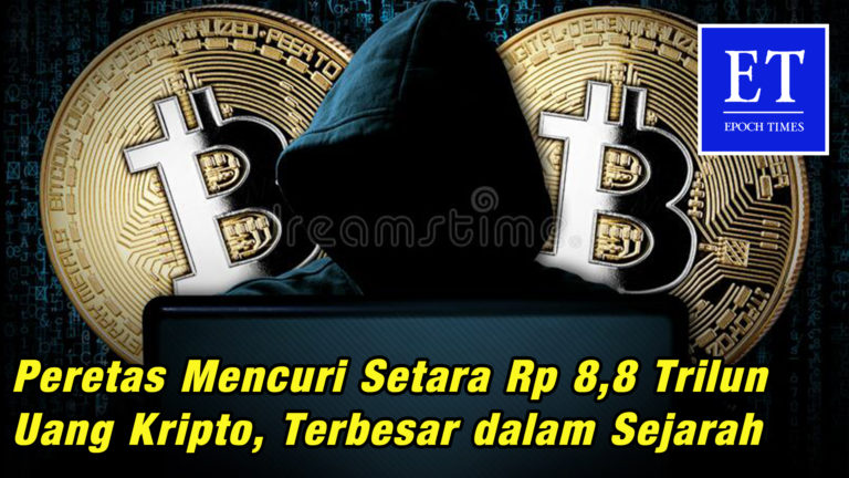 Peretas Mencuri Setara Rp 8,8 Triliun Uang Kripto, Terbesar dalam Sejarah