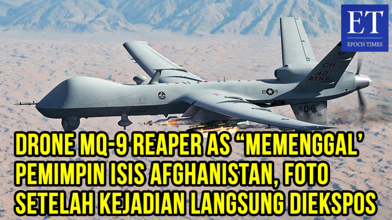 Drone MQ-9 Reaper AS “Memenggal’ Pemimpin ISIS Afghanistan, Foto Langsung Diekspos