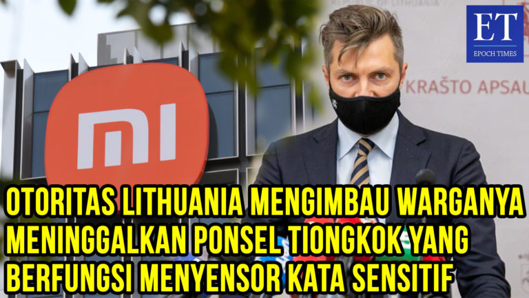 Lithuania Mengimbau Warganya Meninggalkan Ponsel Tiongkok yang Berfungsi Menyensor Kata Sensitif