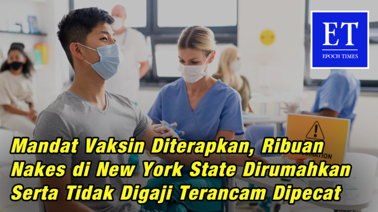 Mandat Vaksin Diterapkan, Ribuan Nakes di New York State Dirumahkan, Tidak Digaji Terancam Dipecat
