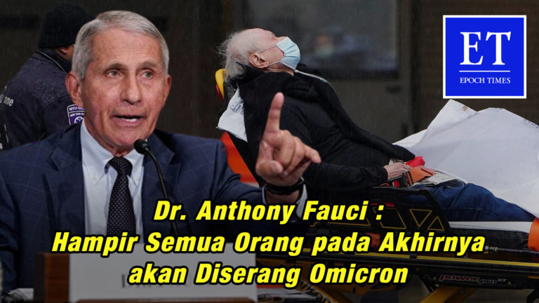 Dr. Anthony Fauci : Hampir Semua Orang pada Akhirnya akan Diserang Omicron