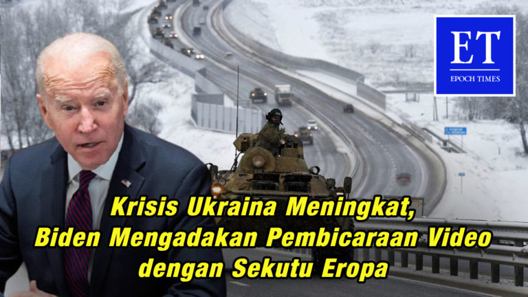 Krisis Ukraina Meningkat, Biden Mengadakan Pembicaraan Video dengan Sekutu Eropa