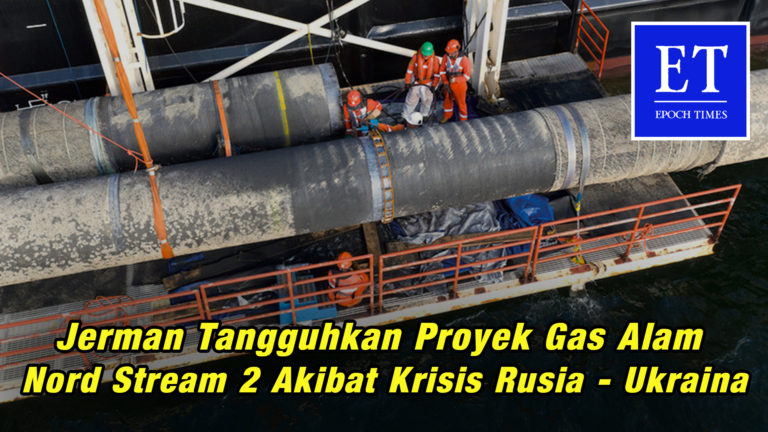 Jerman Tangguhkan Proyek Gas Alam Nord Stream 2 Akibat Krisis Rusia – Ukraina