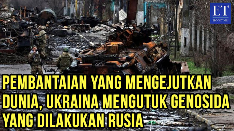 Pembantaian yang Mengejutkan Dunia, Ukraina Mengutuk Genosida yang Dilakukan Rusia