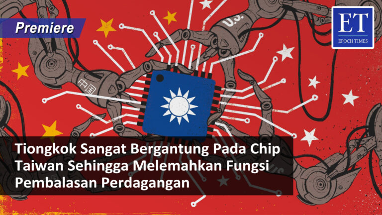 Tiongkok Sangat Bergantung Pada Chip Taiwan Sehingga Melemahkan Fungsi Pembalasan Perdagangan