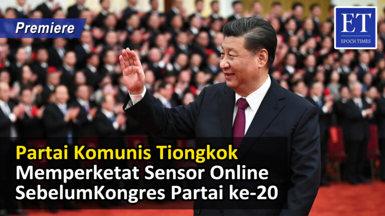 Partai Komunis Tiongkok Memperketat Sensor Online Sebelum Kongres Partai ke-20