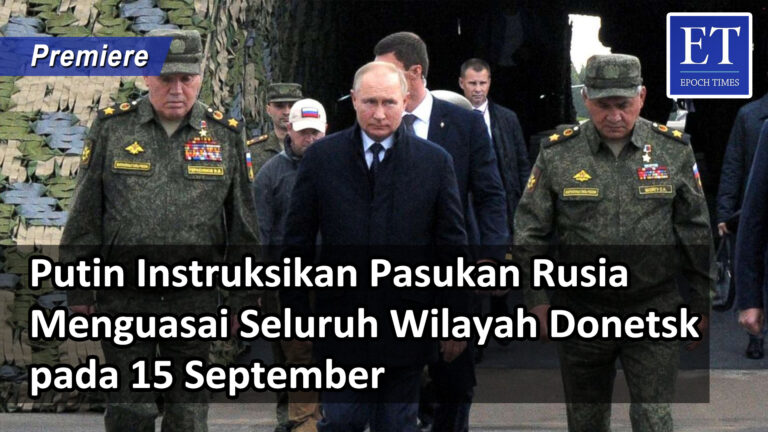 Putin Instruksikan Pasukan Rusia Menguasai Seluruh Wilayah Donetsk pada 15 September