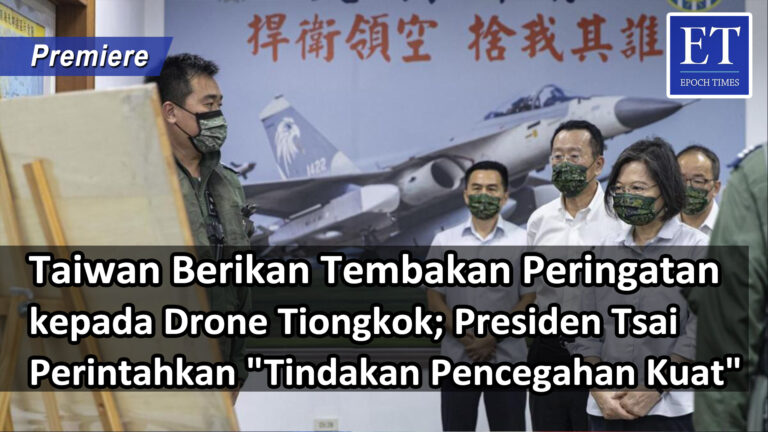 Taiwan Berikan Tembakan Peringatan kepada Drone Tiongkok : Perintahkan “Tindakan Pencegahan Kuat”