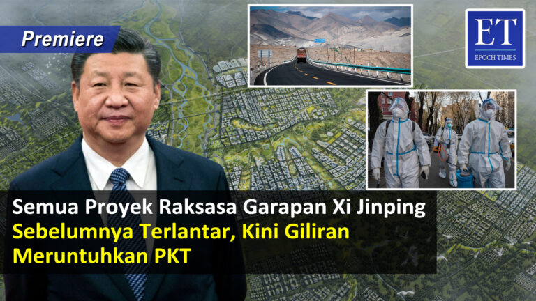 Semua Proyek Raksasa Garapan Xi Jinping Sebelumnya Terlantar, Kini Giliran Meruntuhkan PKT