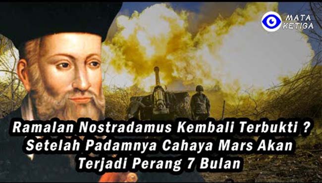 Ramalan Nostradamus Kembali Terbukti ? Setelah Padamnya Cahaya Mars Akan Terjadi Perang 7 Bulan