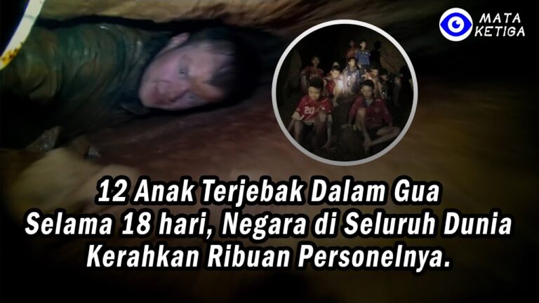 Kisah Nyata 12 Anak Terjebak Dalam Gua Selama 18 hari, Negara Sedunia Kerahkan Ribuan Personel