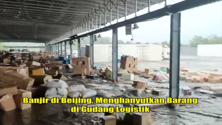 Banjir di Beijing, Menghanyutkan Barang di Gudang Logistik