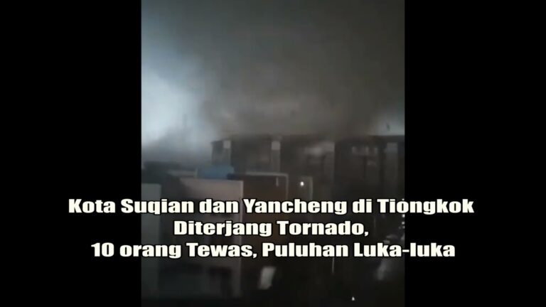 Kota Suqian dan Yancheng di Tiongkok Diterjang Tornado, 10 Orang Tewas, Puluhan Luka-luka