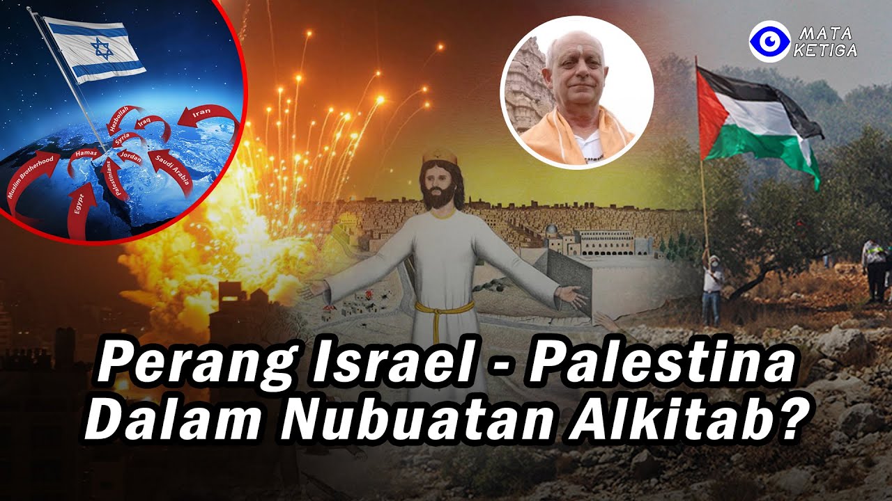 Perang Israel-Palestina Dalam Nubuatan Alkitab…? - EtIndonesia