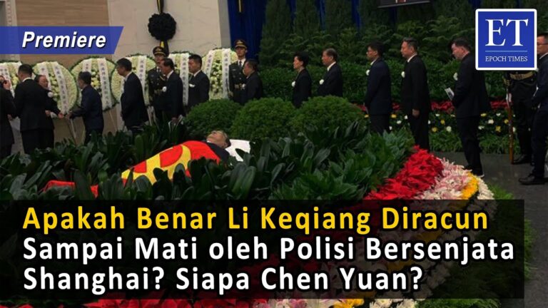 Apakah Benar Li Keqiang Diracun Sampai Mati oleh Polisi Bersenjata Shanghai? Siapa Chen Yuan?