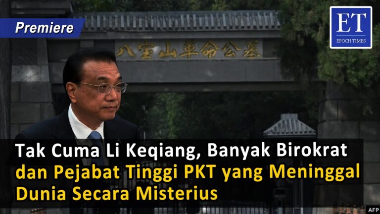Tak Cuma Li Keqiang, Banyak Birokrat dan Pejabat Tinggi PKT yang Meninggal Dunia Secara Misterius