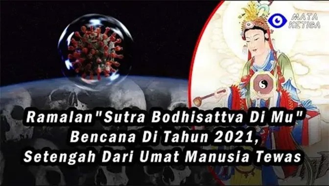 Ramalan “Sutra Bodhisattva Di Mu” : Bencana 2021, Setengah dari Umat Manusia Tewas?