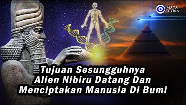 Ternyata Ini Tujuan Sesungguhnya dari Alien Nibiru yang Datang ke Bumi Menciptakan Manusia ….?