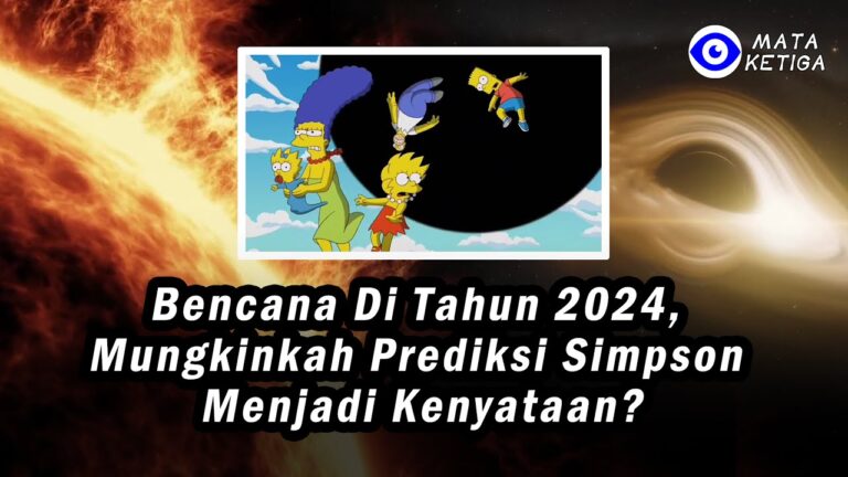 Bencana di Tahun 2024, Mungkinkah Prediksi Simpson Menjadi Kenyataan?