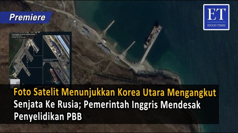 Foto Satelit Menunjukkan Korea Utara Mengangkut Senjata ke Rusia; Inggris Desak Penyelidikan PBB