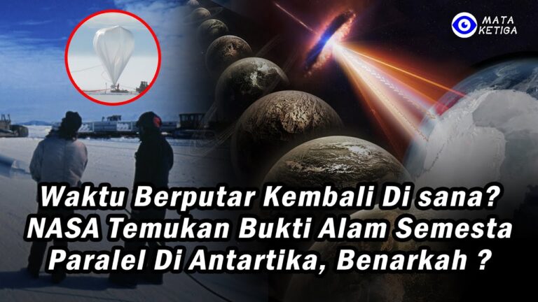 Waktu Berputar kembali di sana? NASA Temukan Bukti Alam Semesta Paralel di Antartika, Benarkah ?