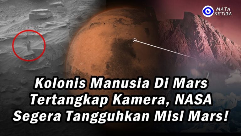 Kolonis Manusia di Mars Tertangkap Kamera? NASA : “Hentikan Poyek Mars! Apa yang Terjadi Sebenarnya?