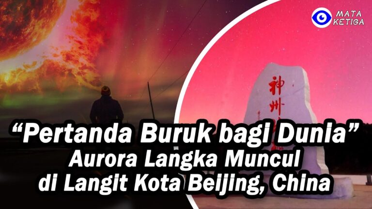 Aurora Langka Muncul di Beijing, Pertanda Buruk Bagi Dunia?