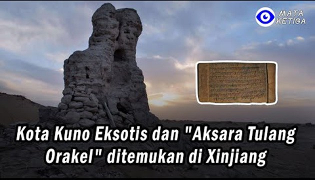 Kota Kuno Eksotis dan “Aksara Tulang Orakel” ditemukan di Xinjiang