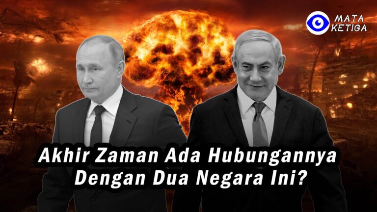 Akhir Zaman-Ada Hubungannya dengan Dua Negara Ini…?