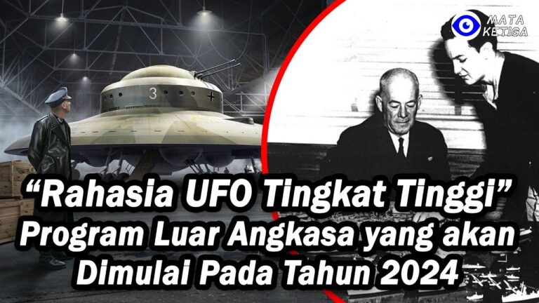 “Rahasia UFO Tingkat Tinggi” Program Luar Angkasa yang Akan Dimulai Tahun 2024