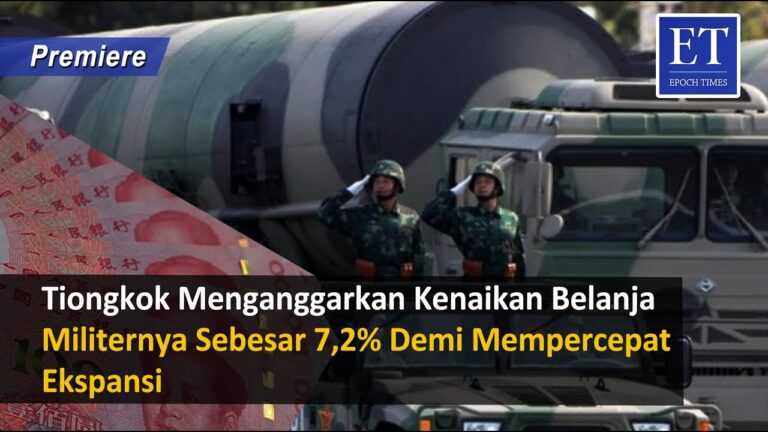 Tiongkok Menganggarkan Kenaikan Belanja Militernya Sebesar 7,2% Demi Mempercepat Ekspansi