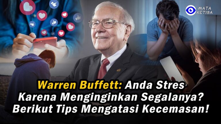 Buffett: Anda Stres Karena Tidak Pernah Puas, Tenangkan Diri, dan Anda pun Menang! ?