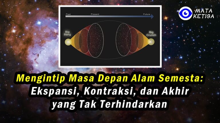 “Mengintip Masa Depan Alam Semesta: Ekspansi, Kontraksi, dan Akhir yang Tak Terhindarkan”