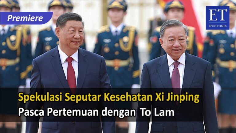 Spekulasi Seputar Kesehatan Xi Jinping Pasca Pertemuan dengan To Lam