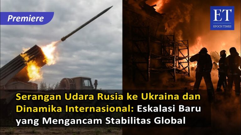 Serangan Udara Rusia ke Ukraina dan Dinamika Internasional: Eskalasi Baru Ancam Stabilitas Global