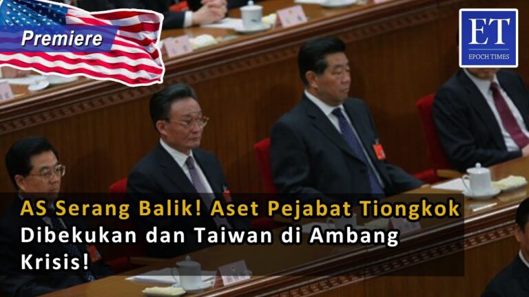 AS Serang Balik! Aset Pejabat Tiongkok Dibekukan dan Taiwan di Ambang Krisis!