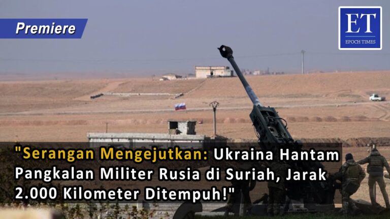 Serangan Mengejutkan: Ukraina Hantam Pangkalan Militer Rusia di Suriah, Jarak 2.000 Km Ditempuh