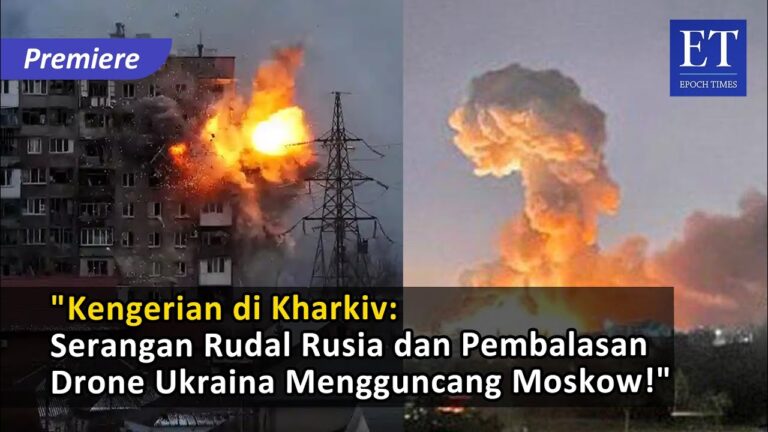 “Kengerian di Kharkiv: Serangan Rudal Rusia dan Pembalasan Drone Ukraina Mengguncang Moskow!”