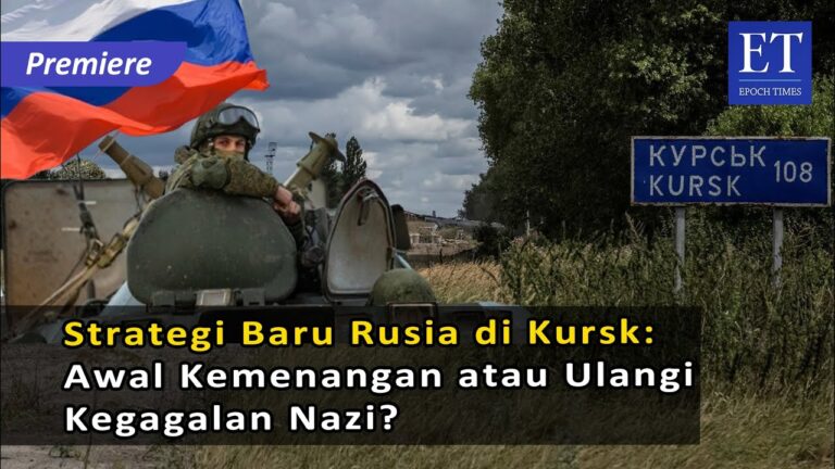 Strategi Baru Rusia di Kursk: Awal Kemenangan atau Ulangi Kegagalan Nazi?