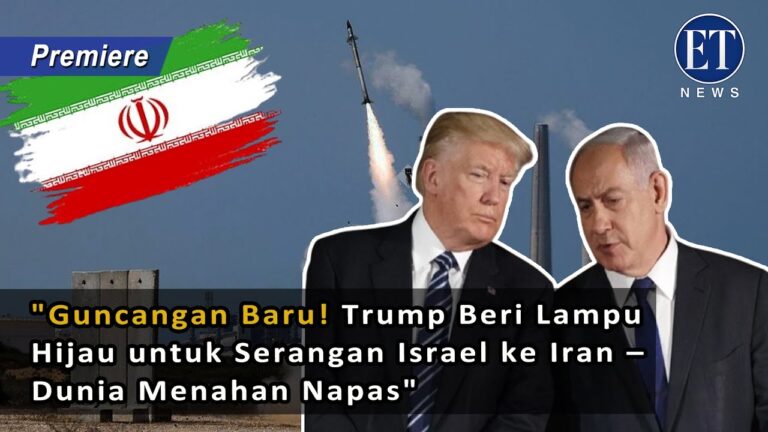 “Guncangan Baru! Trump Beri Lampu Hijau untuk Serangan Israel ke Iran – Dunia Menahan Napas”