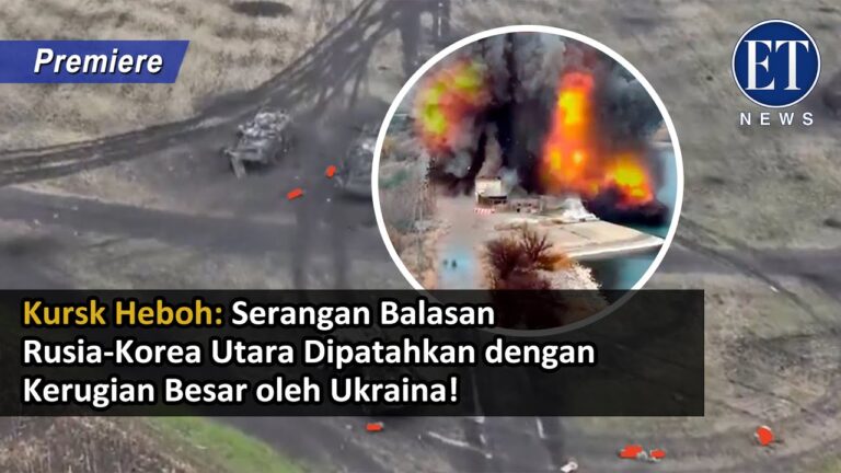 Kursk Heboh: Serangan Balasan Rusia-Korea Utara Dipatahkan dengan Kerugian Besar oleh Ukraina!