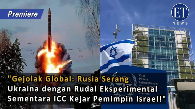 Gejolak Global: Rusia Serang Ukraina dengan Rudal Eksperimental Sementara ICC Kejar Pemimpin Israel!