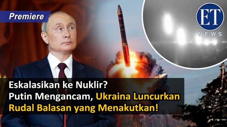 “Eskalasikan ke Nuklir? Putin Mengancam, Ukraina Luncurkan Rudal Balasan yang Menakutkan”