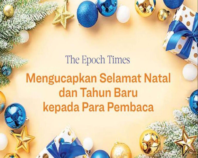 The Epoch Times Mengucapkan Selamat Natal dan Tahun Baru kepada Para Pembaca