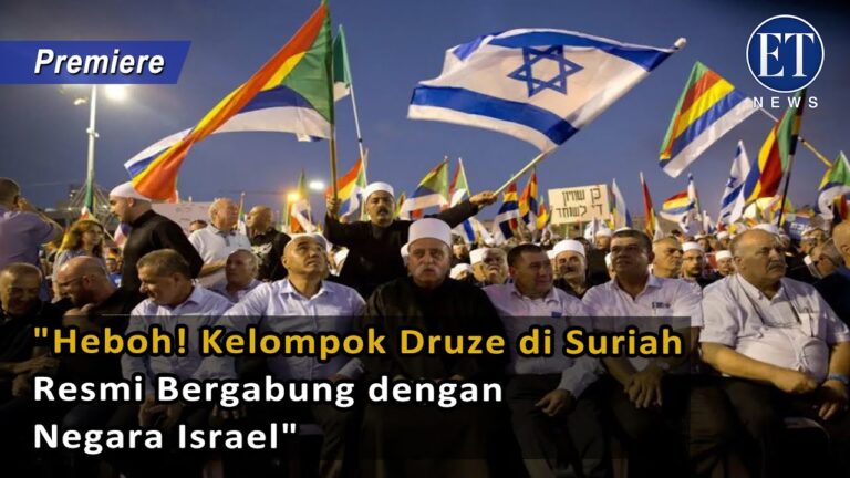 “Heboh! Kelompok Druze di Suriah Resmi Bergabung dengan Negara Israel”