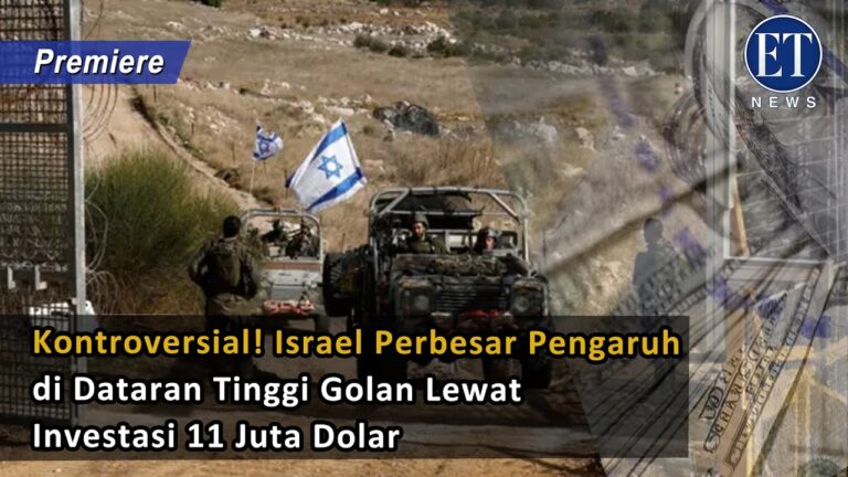 Kontroversial! Israel Perbesar Pengaruh di Dataran Tinggi Golan Lewat Investasi 11 Juta Dolar