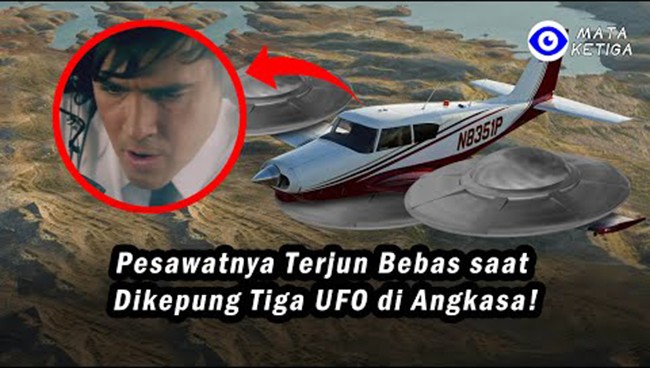 Pesawatnya Terjun Bebas saat Dikepung Tiga UFO di Angkasa