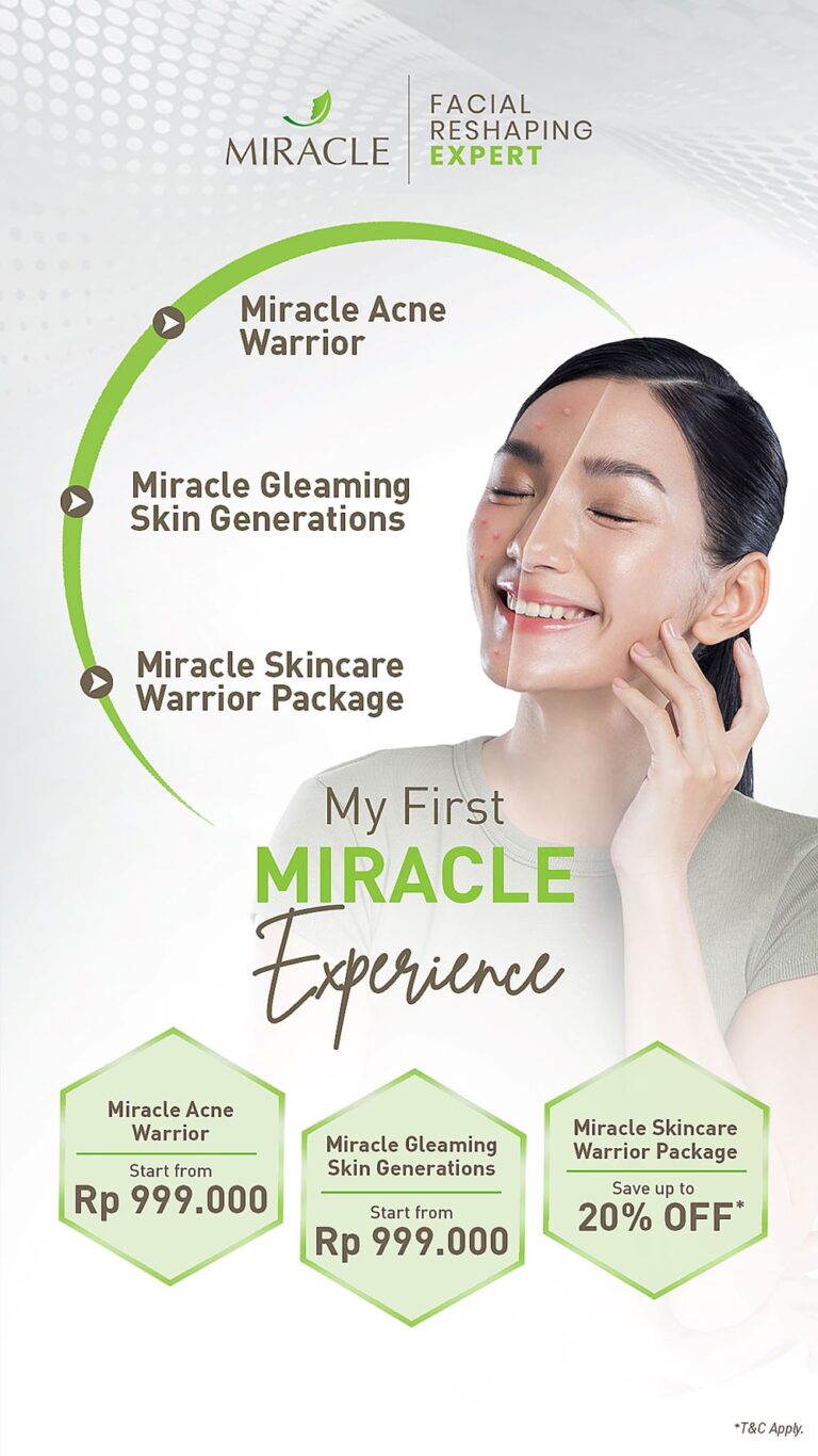 Miracle Aesthetic Clinic Hadirkan “My First Miracle Experience”: Solusi Kulit Cerah dan Sehat bagi Generasi Muda