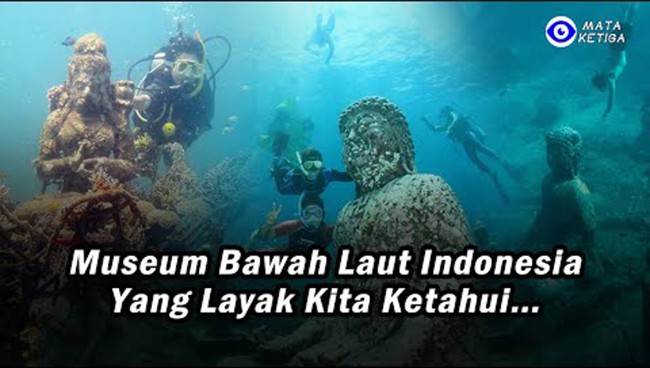 Museum Bawah Laut Indonesia yang Layak Kita Ketahui…